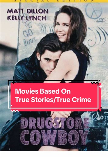 Do you remember this cult classic based on a true story/true crime? Drugstore Cowboy.