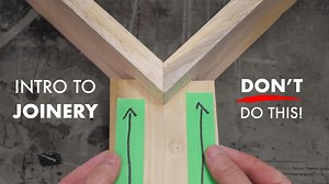 Intro to Joinery - Understanding the Basics to be a Better Woodworker