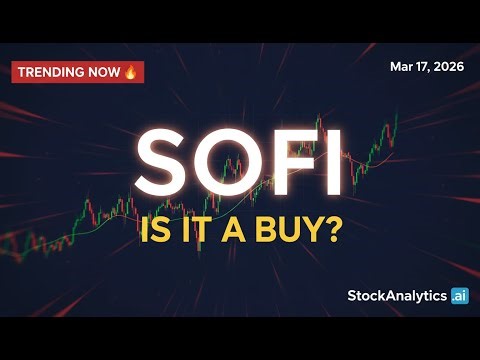 SoFi Technologies (SOFI) Stock Analysis: Why It's Trending | Mar 17, 2026
