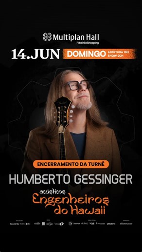 Multiplan Hall - RibeirãoShopping | Humberto Gessinger chega ao Multiplan Hall para mais uma noite histórica! Show de Encerramento da turnê "Acústicos Engenheiros do Hawaii".... | Instagram