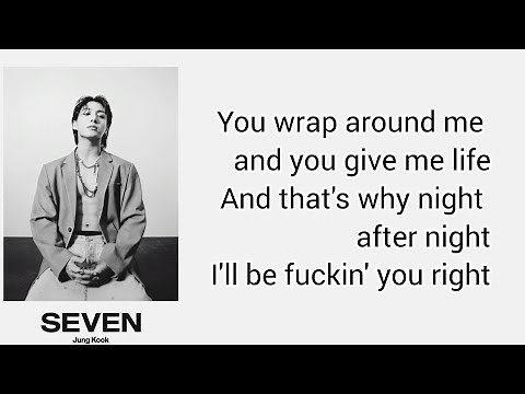 Seven - Jungkook feat. Latto [Lyrics] Explicit ver.