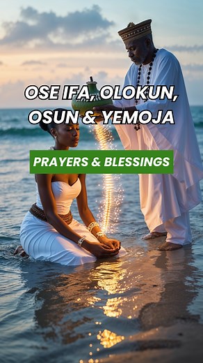 Ose Ifa, Olokun, Osun & Yemoja - Blessings & Prayers The blessings of Ifa, Orunmila, Olokun, Osun, Aje Olokun and Yemoja are flowing into your life right now. May your Ori open up to receive them. As we venture into the week and a new month, I call on the their energies to empower you right this minute and at this hour. May every child of the motherland, regardless where they were born, realize the inherent power that lies within them. May those on a journey of self-discovery, who seek more out