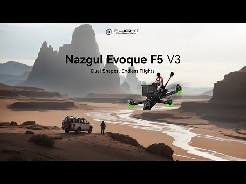 Introducing Nazgul Evoque F5 V3 | Dual Shapes, Endless Flights