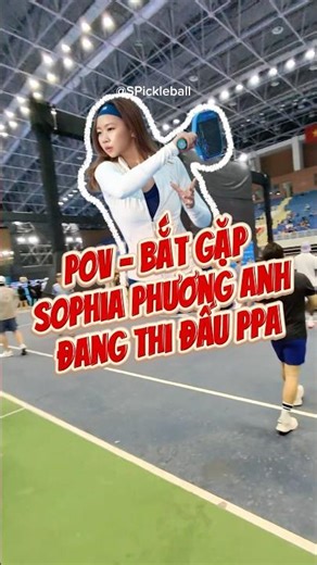 Bắt được khoảnh khắc Shophia Phương Anh thi đấu giải PPA#SPickleball