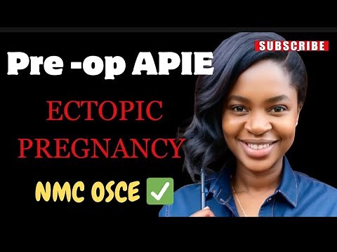 “NMC OSCE Pre-op APIE Mock | Ectopic Pregnancy Full Assessment ✅”#ectopicpregnancy#assessment#osce