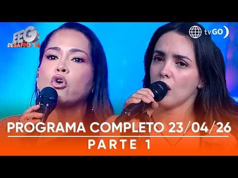 EEG Desafío 14 | Programa completo 23/04/26 | Parte 1 | América