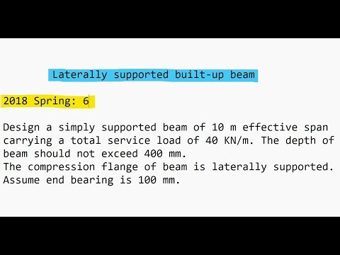 Laterally Supported | Built-up Beam | Design of Steel Beam | Design of Steel and Timber Structures