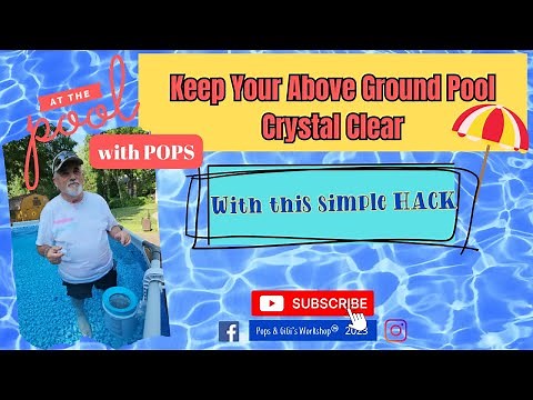 This Above Ground Pool Hack Is Easy, Cheap, And Will Keep Your Pool Crystal Clear!