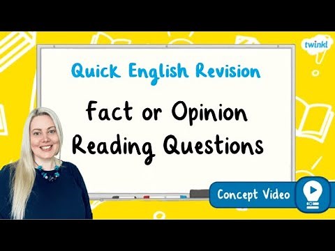 What Are Fact or Opinion Reading Questions? | KS2 English Concept for Kids