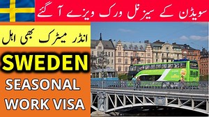 2.6K views · 22 shares | SWEDEN SEASONAL WORK VISA FOR PAKISTANIS Jobs apply link and details https://visa-guru.com/swedens-seasonal-work-visa/ | Visa Guru | Facebook