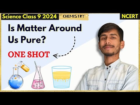 ONE SHOT | Is Matter Around Us Pure COMPLETE CHAPTER | Class 9th Science | Armaan Khan