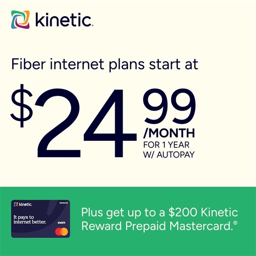 Stream every snap with 99.9% reliable Kinetic Fiber Internet. Plans start at $24.99/mo for 1 year with AutoPay. | Kinetic Internet