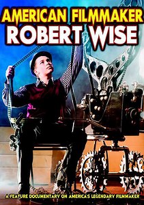 American Filmmaker: Robert Wise Trailer