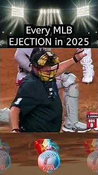 Every MLB EJECTION in 2025