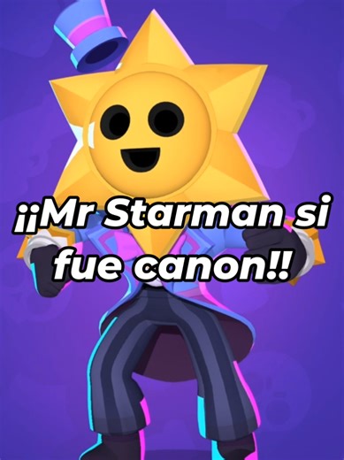 Mr Starman en Brawl Stars: Una revelación canon