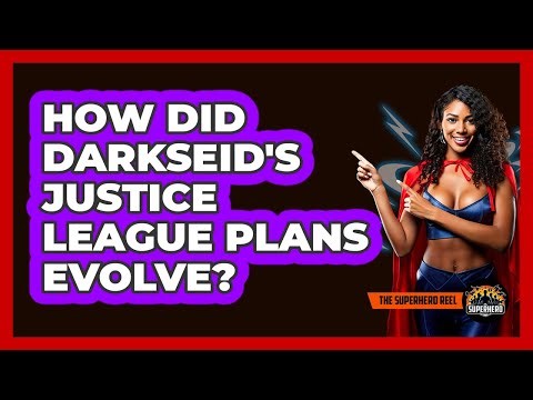 How Did Darkseid's Justice League Plans Evolve?
