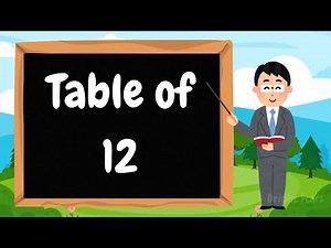 Table of 12 | 12 Ka Table | 12 Ka Pahada | 12x1 se 12x10 Tak Ki Table