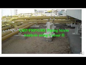 Introduction GRE Pipe Stress Analysis using Caesar II || Piping Engineering