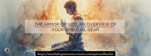 The Armor of God: An Overview of Your Spiritual Gear