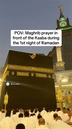 POV: Maghrib prayer in front of the Kaaba during the 1st night of Ramadan 🕋 #kaaba #muslim #ramadan