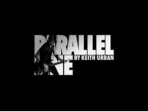 Keith Urban - Parallel Line