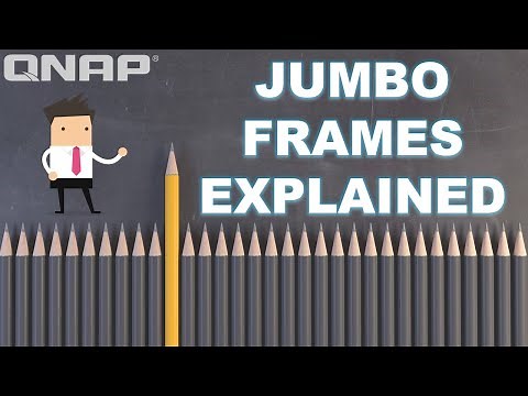 QNAP Quickie! JUMBO Frames, WHEN and HOW to Use Them