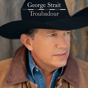 7 George Strait Songs We Love Most, Ranked — Did Your Favorites Make This List?