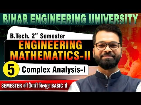 Engineering Mathematics - II | Lect-05 | Complex Analysis - I | B.tech 2nd Sem | BEU Patna #beu