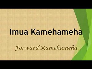 Imua Kamehameha