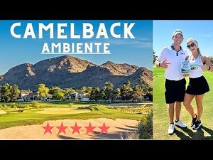 Camelback Golf Club Review Ambiente