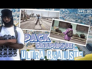 PACK GRAPHIQUE ULTRA REALISTE | FIVEM RP