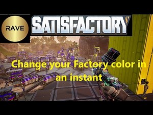 Satisfactory tutorial: Change your whole Factory color in a few clicks!