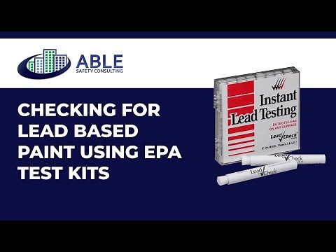 Able Safety Consulting - Using EPA Recognized Test Kits to Check For Lead-based Paint