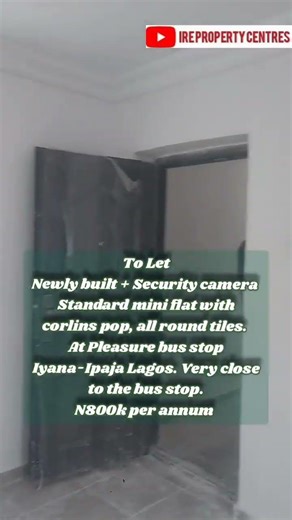 💥💫To Let:💫💥 Newly built + Security camera Standard mini flat At Pleasure bus stop Iyana-Ipaja Lagos
