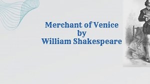 Merchant of Venice by William Shakespeare Summary