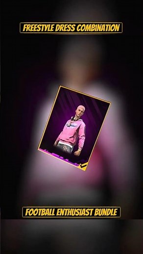 FREESTYLE 🇧🇷 DRESS COMBINATION 🗿 WITH FOOTBALL ENTHUSIAST BUNDLE 🔥 FREE FIRE 🔥
