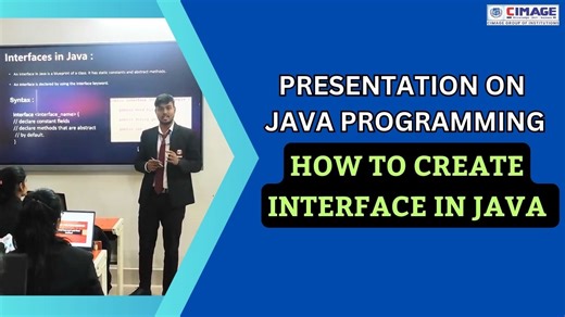 How to Create Interface in Java | Presentation on Java Programming | #trending #cimage #java #programming | Cimage College, Patna