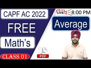 UPSC CAPF AC 2022 - Average | Class 01 || by Balwinder Singh #CDSMATHS #AFCATMATHS #CAPFMATHS