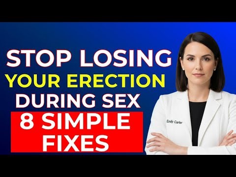 Urologist: Stop Losing Your Erection During Sex (Stay Hard All The Way!) – 8 Simple Fixes