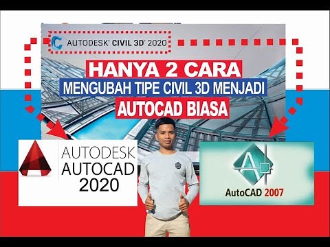 Cara Ubah Autodesk Civil 3D Menjadi AutoCAD Versi Biasa|AutoCad 2007-2020