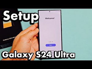 How to Setup Galaxy S24 Ultra for Beginners