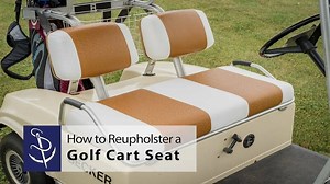 How to Reupholster a Golf Cart Seat