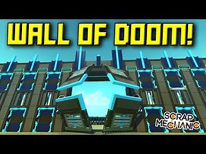 THIS WALL IS TOO EPIC FOR THIS GAME! (Feedback Needed!) [FMB 12] - Scrap Mechanic Gameplay
