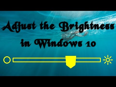 Adjust the Brightness in Windows 10