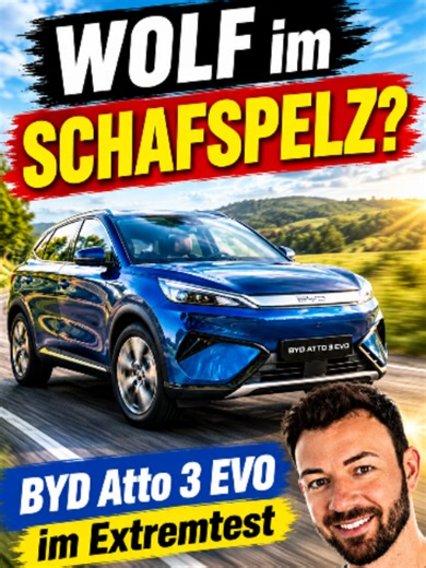 BYD Atto 3 EVO Test: Fahrleistung, Reichweite & Ausstattung geprüft