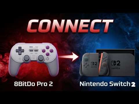 How To Connect 8BitDo Pro 2 To Nintendo Switch 2 - Quick Tutorial