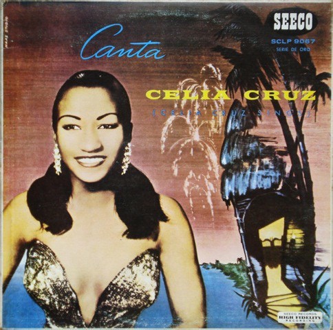 Celia Cruz - Canta Celia Cruz (Celia Cruz Sings)