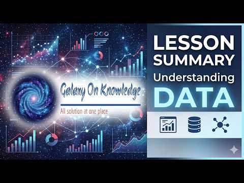 Lesson Summary Understanding Data