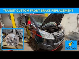 Ford Transit Custom Front Brake Discs and pads replacement