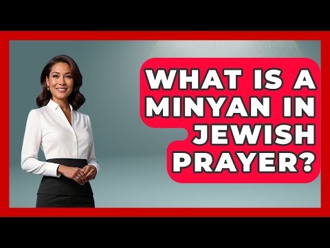 What Is A Minyan In Jewish Prayer? - Raising Jewish Children